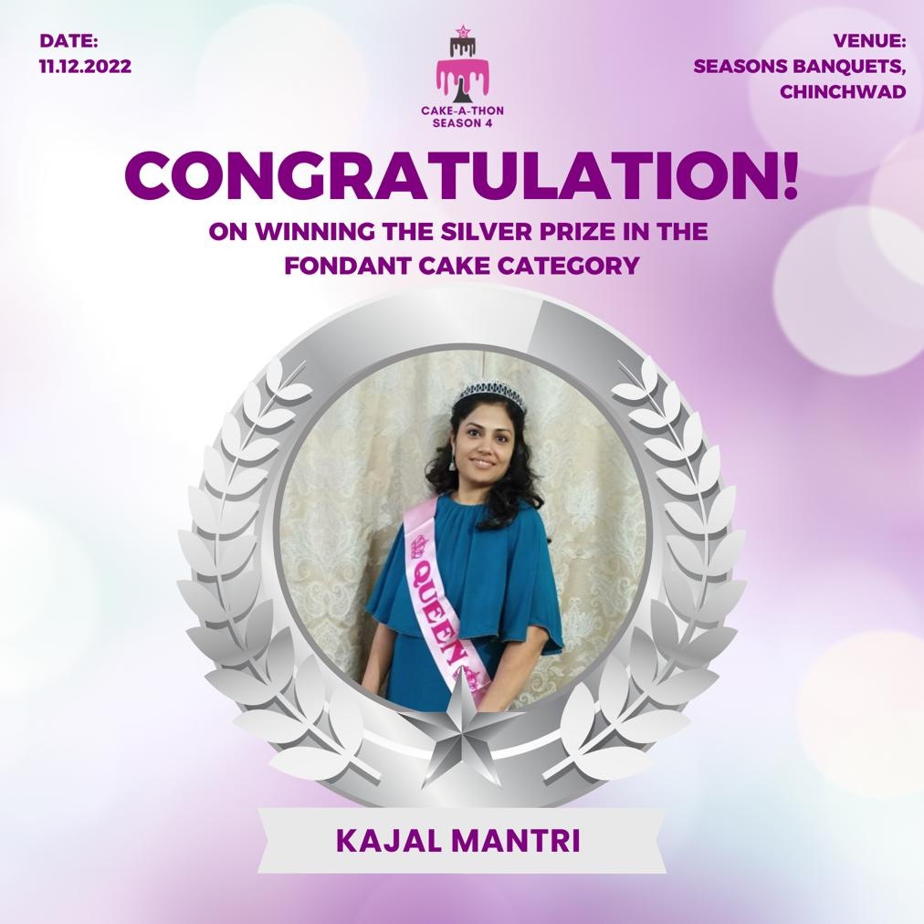 Cake-A-Thon Season 4 congratulations poster: Kajal Mantri, winner of the Silver prize in the Fondant Cake category, pictured inside a silver laurel wreath. Dated 11.12.2022, venue Seasons Banquets, Chinchwad.